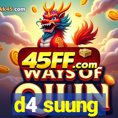 d4 suung